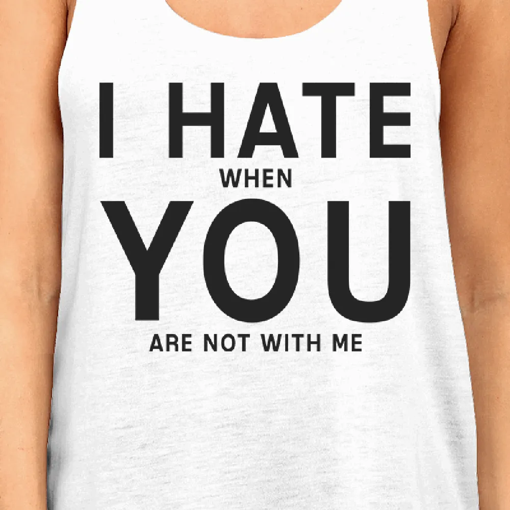 I Hate You Women's Cotton Tank Top Funny Graphic Gift Ideas For Her